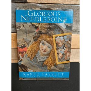 Glorious Needlepoint: Extraordinary Stitchery Designs by Kaffe Fassett 1987, HC